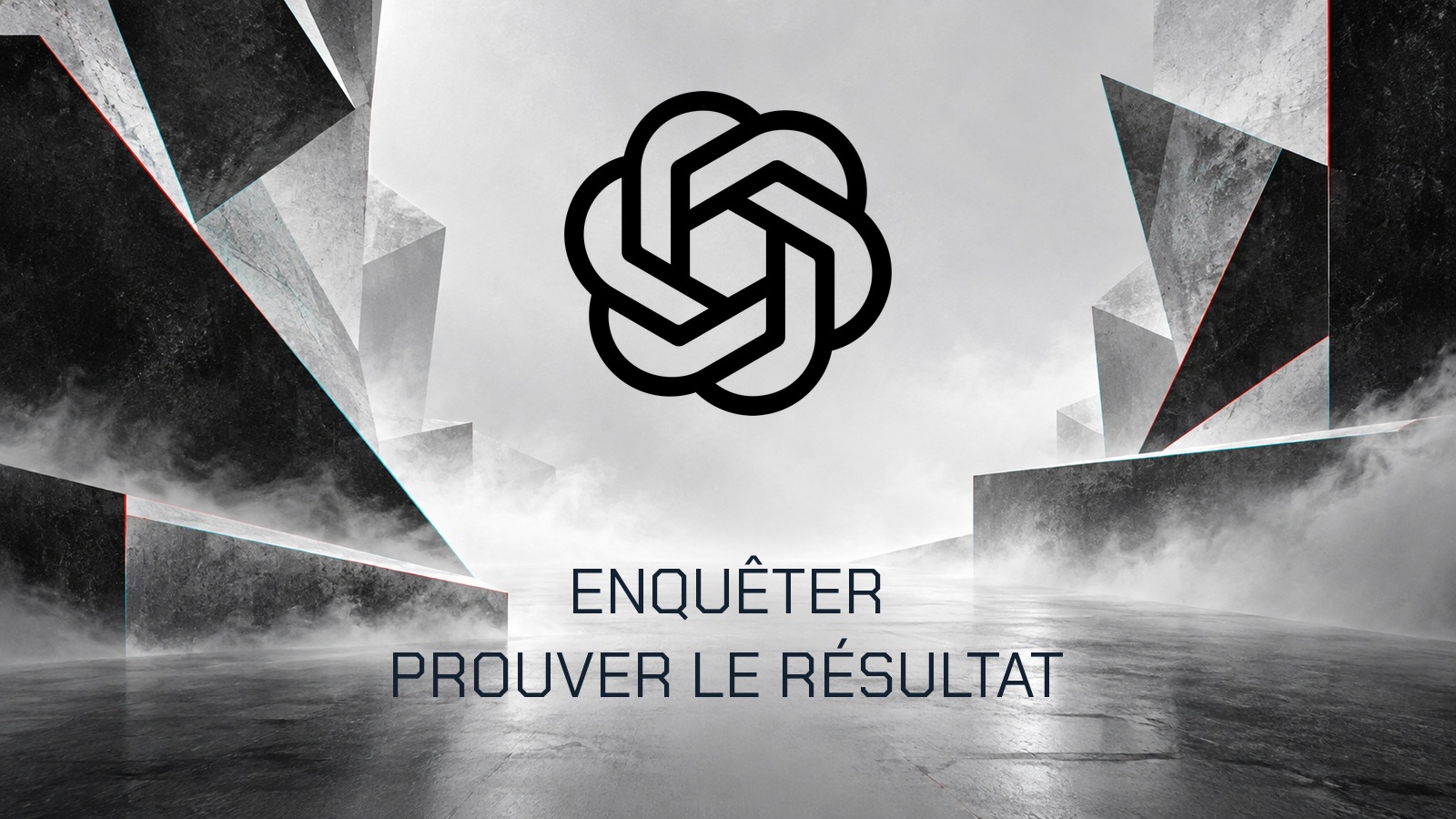 ENQUÊTER PROUVER LE RÉSULTAT. Logo officiel OpenAI sur une composition originale.