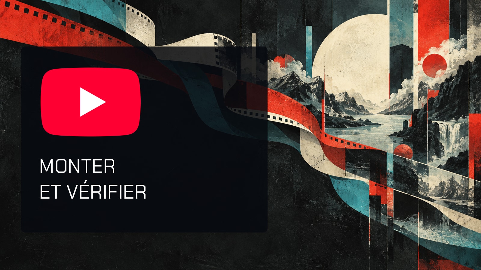 Logo officiel YouTube au centre d’un collage peint charbon et rouge évoquant le montage vidéo. Illustration intérieure avec une courte phrase en Chakra Petch.
