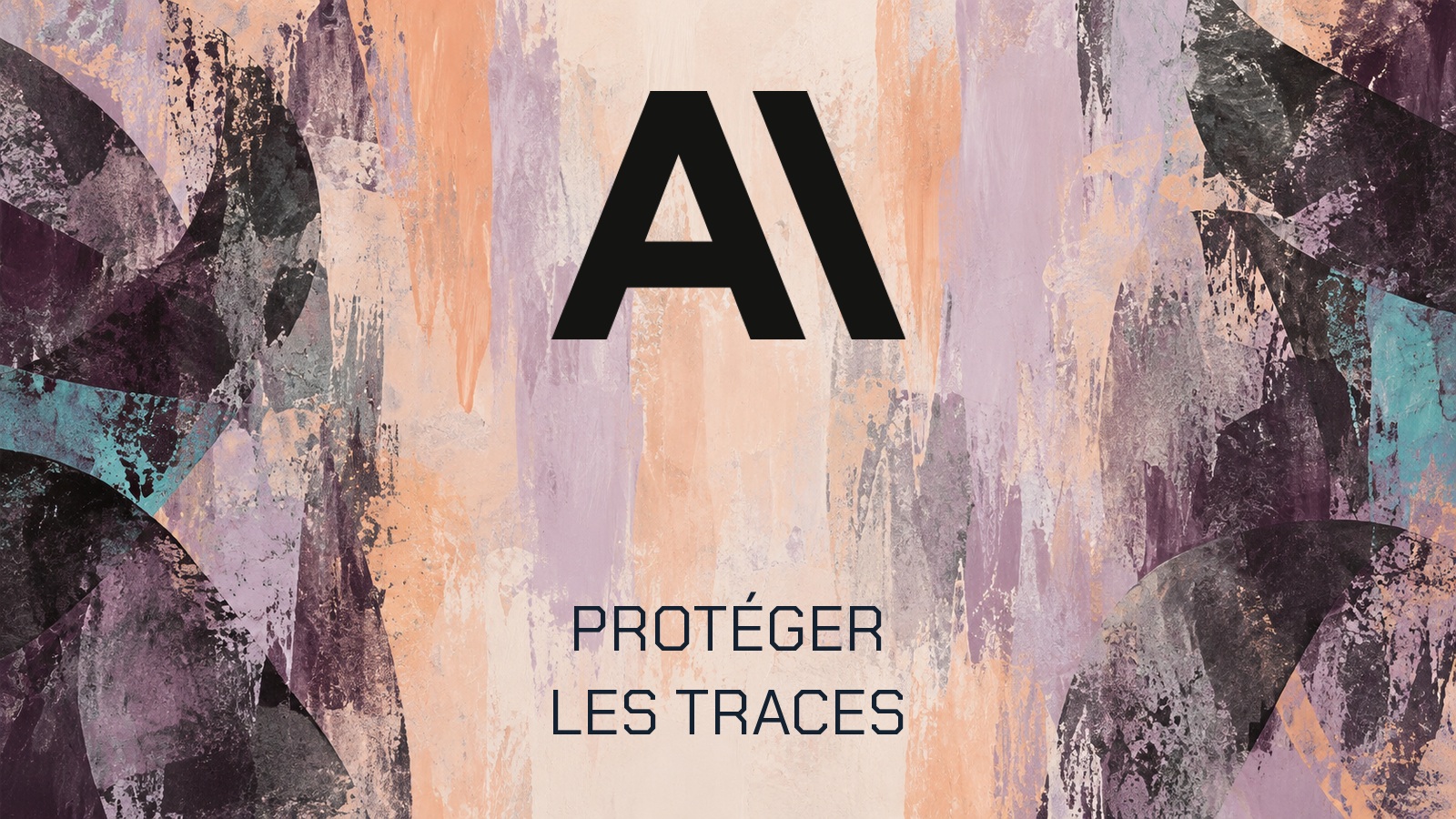 Logo officiel du sujet sur une composition gouache-abricot-aubergine-lilas-turquoise. Texte PROTÉGER. LES TRACES.