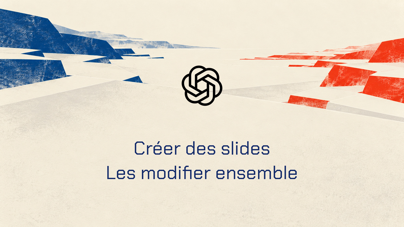 Symbole OpenAI sur un paysage graphique distinct avec la phrase Créer des slides, Les modifier ensemble.
