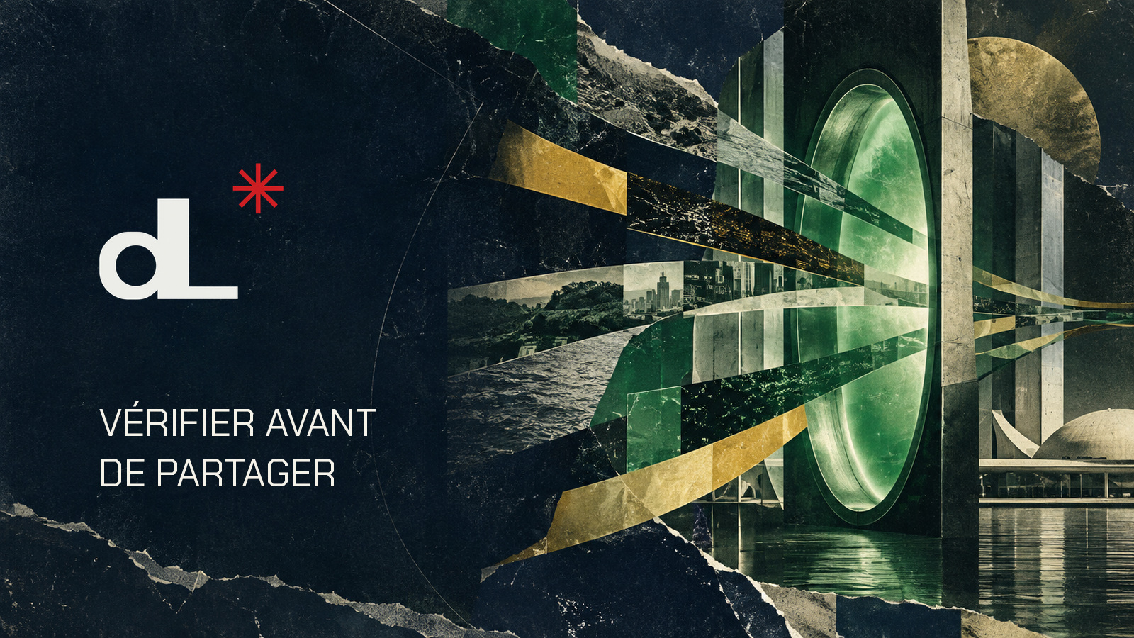 Logo officiel dL et étoile rouge de David LACOUR et phrase Vérifier avant de partager dans un collage vert et doré.