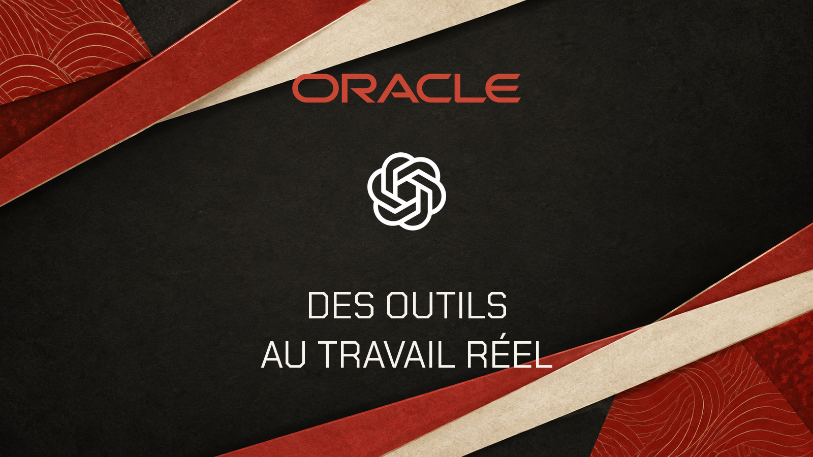 Logos Oracle et OpenAI avec le texte Des outils au travail réel sur papier abstrait