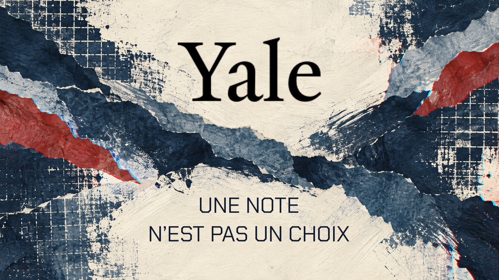 Logo officiel Yale sur une peinture ivoire et indigo avec la phrase « Une note n’est pas un choix ».