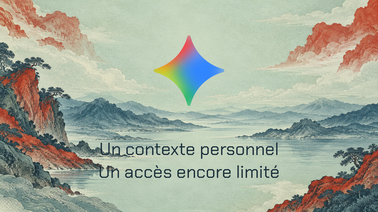 Étoile multicolore officielle Gemini au centre d’un paysage gravé céladon, bleu encre et vermillon. Composition distincte avec la phrase Un contexte personnel · Un accès encore limité.