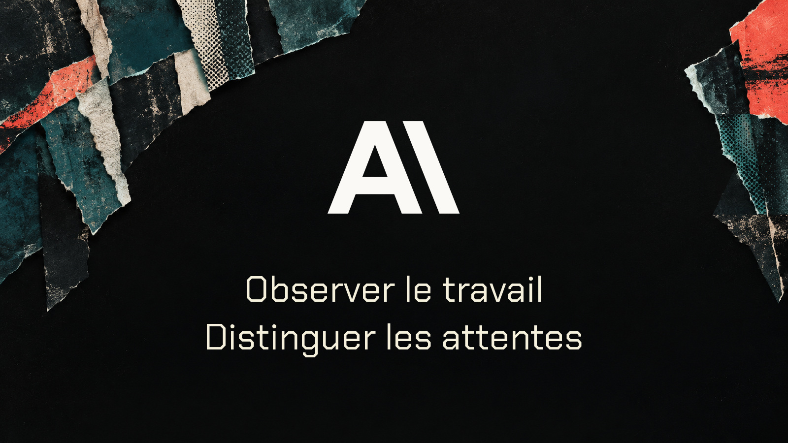 Symbole Anthropic au centre d’une fragmentation distincte avec la phrase Observer le travail, Distinguer les attentes.