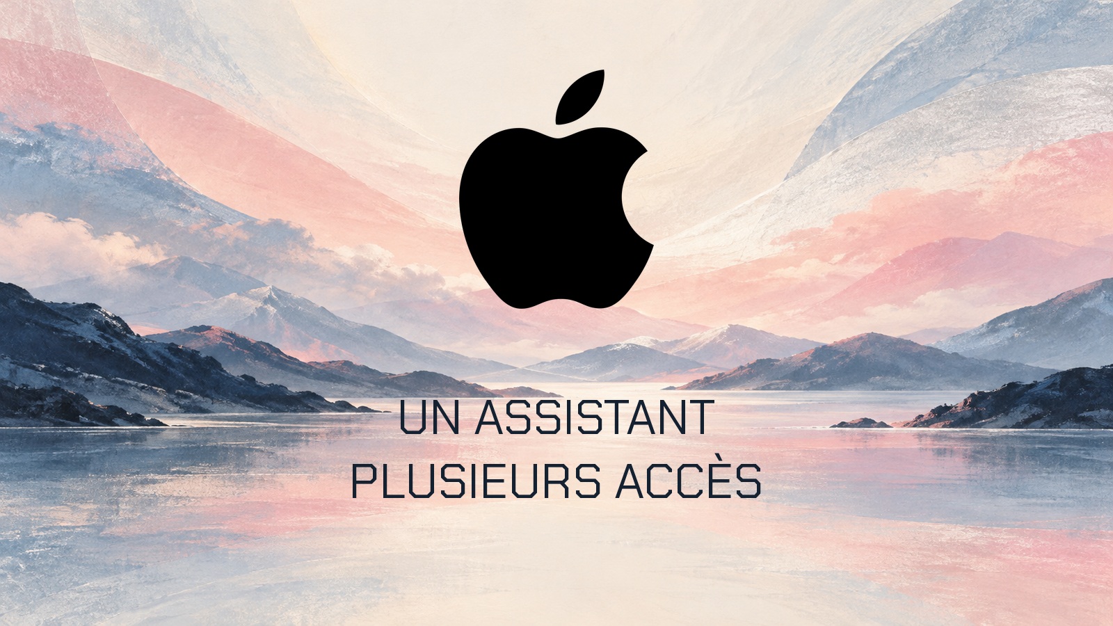 Logo officiel sur une composition gouache-ivoire-rose-bleu-argent-indigo. Texte UN ASSISTANT. PLUSIEURS ACCÈS.