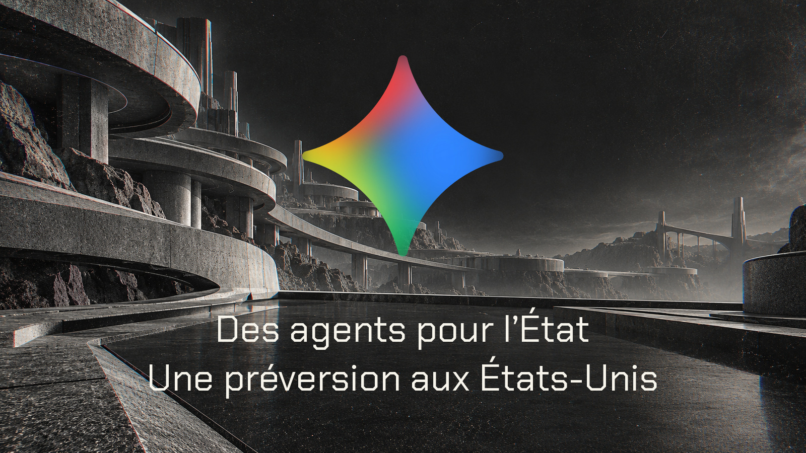 Symbole Gemini et phrase Des agents pour l’État, Une préversion aux États-Unis dans une architecture monochrome distincte.